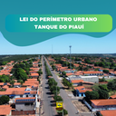  APROVADA  LEI  DO  PERÍMETRO  URBANO DO MUNICÍPIO DE TANQUE DO PIAUÍ